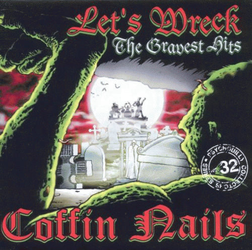 Coffin Nails : Let's Wreck - The Gravest Hits